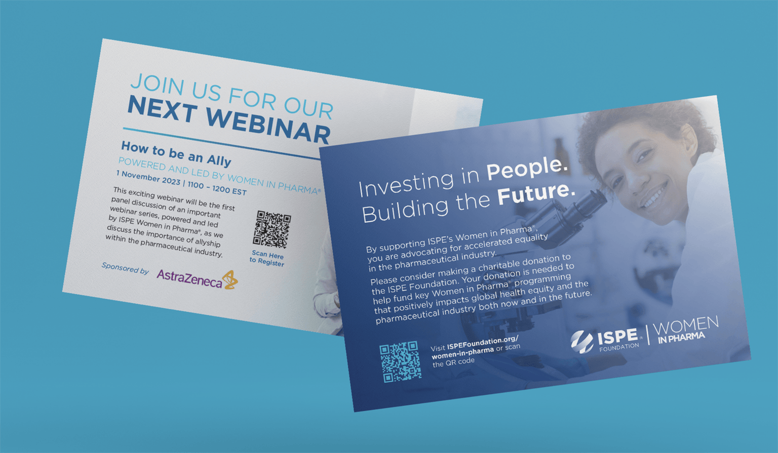 Two horizontal postcards on a blue background. One invites attendees to a webinar titled 'How to Be an Ally,' sponsored by AstraZeneca. The other encourages donations to ISPE's Women in Pharma initiative with the headline 'Investing in People. Building the Future.'