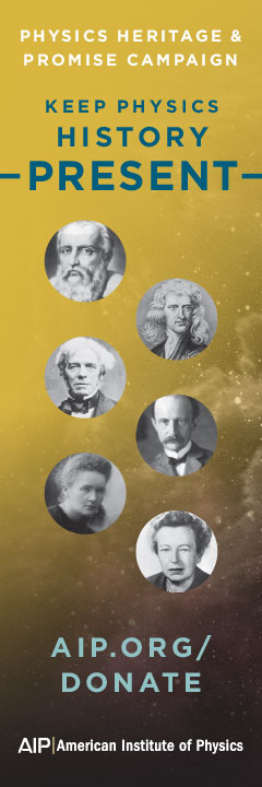 American Institute of Physics: Keep Physics History Present