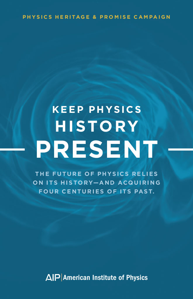 American Institute of Physics: Keep Physics History Present