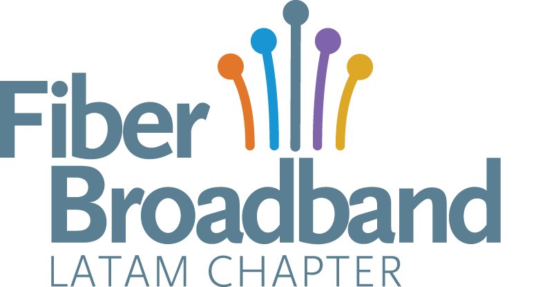 Fiber Broadband LATAM Chapter